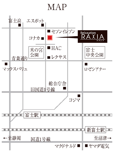 体ラクに、心シアわせにラクシア静岡県富士市青葉町572予約制0545-32-8950の地図